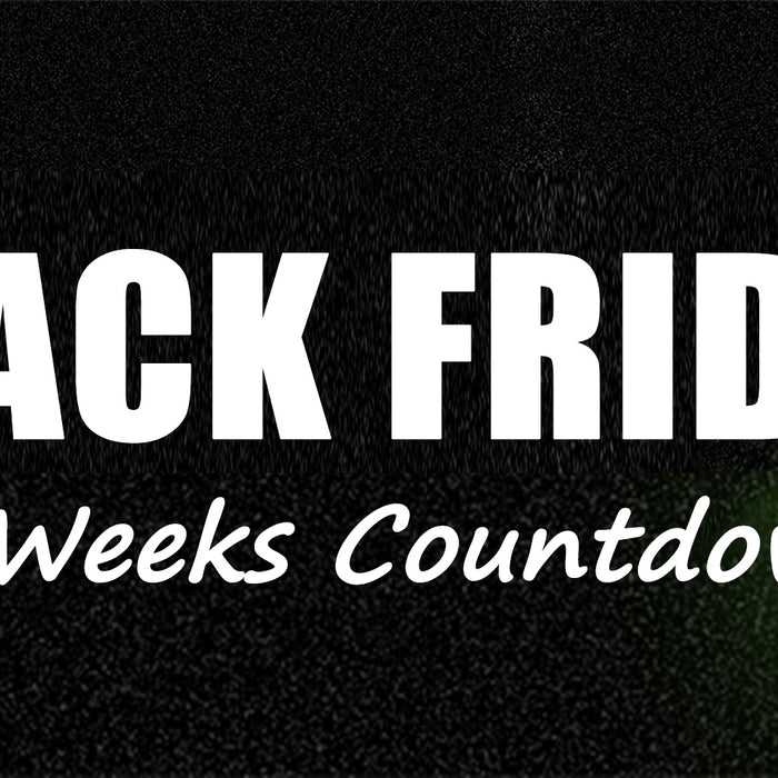 BLACK FRIDAY 3 weeks countdown